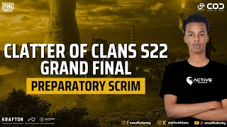 EN CLATTER OF CLANS SEASON TWENTY TWO  GRAND FINAL PREPARATORY SCRIM  17072024 [upl. by Mary]