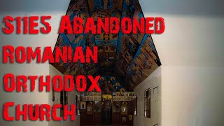 ABANDONED ⛪️ Romanian Orthodox Church  S11E5 [upl. by Netsua]