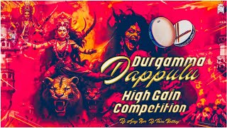 Durgamma Dappulu High Gain Dj Competition Remix By Dj Thiru Bolthey 1million [upl. by Ishmael322]