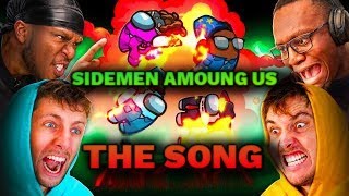 SIDEMEN AMOUNG US  THE SONG [upl. by Lilith]