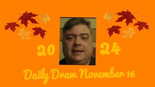 Daily Draw November 16 [upl. by Tezzil]