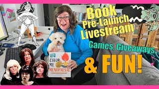 Book PreLaunch Interactive Livestream Join the fun and win a copy of Color Me Menopausal [upl. by Assirim]