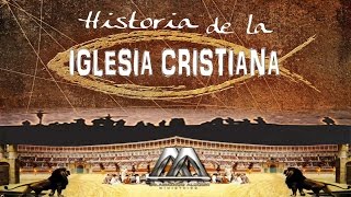 HISTORIA DE LA IGLESIA CRISTIANA [upl. by Herr397]