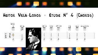 Heitor Villa Lobos  Etude No 4  GUITAR TAB  CHORDS [upl. by Beaufert]