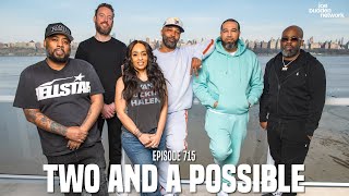 The Joe Budden Podcast Episode 715  Two and a Possible [upl. by Lepper]