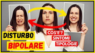 Disturbo bipolare cosè Quali sono i sintomi e le tipologie Disturbo bipolare tipo 1 e di tipo 2 [upl. by Lrub777]