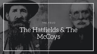 The HatfieldMcCoy Feud Complete Story [upl. by Aisenet236]