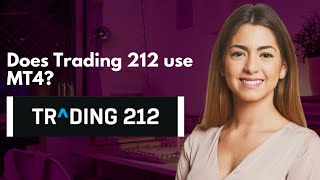 Does Trading 212 use MT4 [upl. by Hayyifas218]