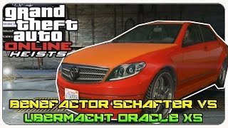 GTA V Benefactor schafter vs ubermacht oracle XS ¿Cual es mejor [upl. by Bartosch]