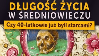 Długość życia w średniowieczu Czy już 40latków uważano za starców Kamil Janicki o historii [upl. by Ettennod]