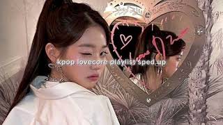 kpop lovecore playlist sped up ♡ [upl. by Eneryt564]