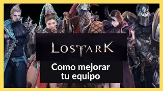 Como mejorar tu equipo en lost ark materiales tripodes y como mejorarlos [upl. by Menard]