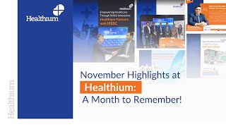 November Highlights Healthium’s Milestones amp Moments [upl. by Sheila]