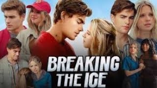 Breaking the Ice Full Movie Review  Nicole Matto  seth Edeen  Ellison Pipe [upl. by Uta414]