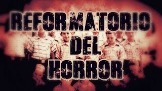 El Reformatorio del Horror Colegio Dozier Caso Real  elmundoDKBza [upl. by Gobert208]