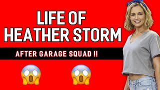 Garage Squad  What Really Happened To Heather Storm   Fired Or Quit  Latest Update [upl. by Nagey]