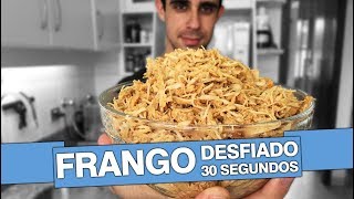 COMO DESFIAR O FRANGO EM 30 SEGUNDOS [upl. by Sheffy236]