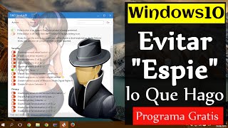 Sabias que Windows 10 te espía  como Evitarlo [upl. by Duck]