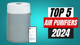 BEST Air Purifiers in 2024  Top 5 for Everyone [upl. by Hirsch]