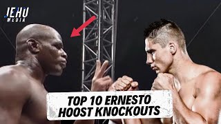 TOP 10 ERNESTO HOOST KNOCKOUTS [upl. by Nuawd]