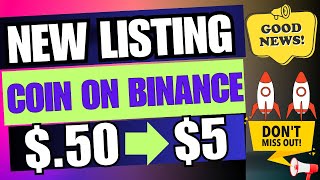 Binance Listing new Coin Alert 🔥  New Coin Launching Soon on Binance [upl. by Earahc]