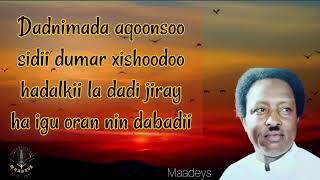 HEES  Dadnimada Aqoonso  Xaliimo Khaliif Magool Iyo Maxamed Axmed Kuluc  Original  lyrics [upl. by Neelear]