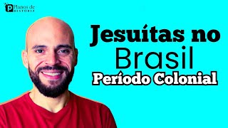 Jesuítas no Brasil Colonial Educação e Conversão dos Indígenas [upl. by Aerdnas145]