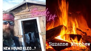 FIRESIDE CHAT 🔥 Valentine day ❤️ Suzanne Morphew Update Chelsea Grimm Kleo the New Hound 🐕 [upl. by Atteuqihc]