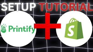 How To Connect Printify To Shopify in 2024 [upl. by Retsek]