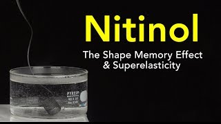 Nitinol The Shape Memory Effect and Superelasticity [upl. by Riffle]