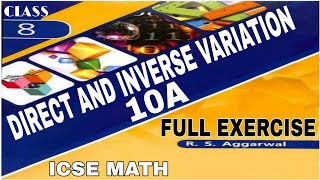 Direct and Inverse Variation  Class 8th Math Full Exercise 10A  RSAggarwal Math ICSE MATH [upl. by Htilil675]