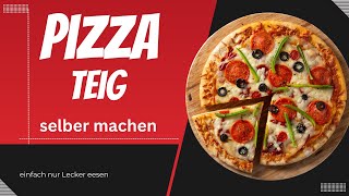 Pizzateig selber machen [upl. by Ausoj]