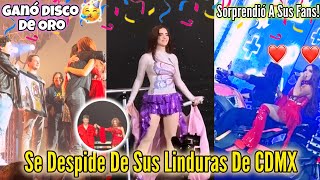 KIMBERLY LOAIZA GANÓ DISCO DE ORO📀 Kim Lo Celebró En Su Concierto La Despedida Tour En CDMX🥳 [upl. by Chader425]