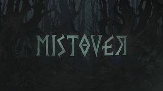 MISTOVER PAX East 2019 Trailer [upl. by Hofstetter]