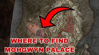 Where to find Mohgwyn Palace in Elden ring [upl. by Desma25]