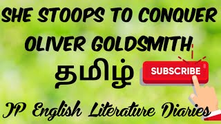 PGTRB English  She Stoops to Conquer by Oliver Goldsmith Summary in Tamil [upl. by Susy924]