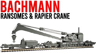 Insane Bachmann Ransomes amp Rapier Steam Crane  Unboxing amp Review [upl. by Jo]