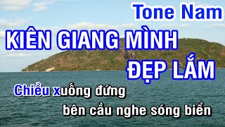 Kiên Giang Mình Đẹp Lắm Karaoke Beat  Tone Nam [upl. by Orland]