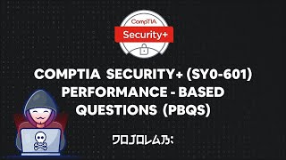 CompTIA Security SY0601 Performancebased Questions PBQs  Part 2 [upl. by Mungam922]