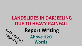 Landside  landslides in Darjeeling due to heavy rainfall  Report Writing ABTA 2022 23 Page 134 [upl. by Riggins]