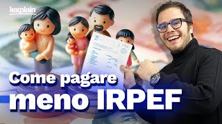 Detrazioni familiari a carico 2024 quanto valgono e come ottenerle per pagare meno IRPEF [upl. by Rtoip]