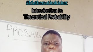 Introduction to Probability Theoretical Probability grade 10 11 and 12 [upl. by Oelgnaed]