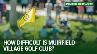 How difficult is Muirfield Village Golf Club  2024 Memorial Tournament Roundtable discussion [upl. by Allak]