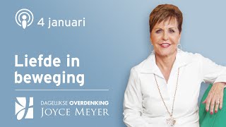 0401  LIEFDE IN BEWEGING 💓– Devotional van Joyce Meyer [upl. by Rebmac]