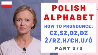 Polish alphabet letters cz sz dz dż żrz hch uó Part 33 [upl. by Siravart]