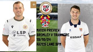 MATCH PREVIEW MUST WIN GAME SATURDAY BROMLEY V TRANMERE CAN TRANMERE GET THEIR SECOND AWAY WIN [upl. by Kappenne]