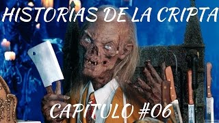 Historias de la Cripta  Capítulo 6  «Colección completa» [upl. by Aneahs]