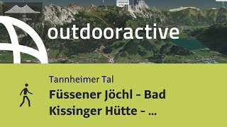 Wanderung im Allgäu Füssener Jöchl  Bad Kissinger Hütte  Aggenstein T3 [upl. by Anujra132]