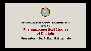 Pharmacognosy and PhytochemistryII  Pharmacognostical Studies of Digitalis AKTU Digital Education [upl. by Redwine399]