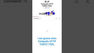 I am gonna miss Cinépolis UTTP THDTC TSPL [upl. by Seidel829]